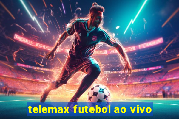 telemax futebol ao vivo